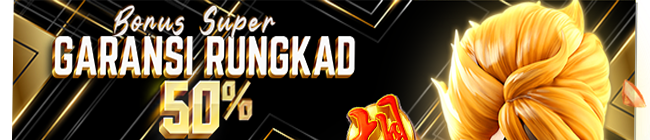 Garansi Rungkad 50%